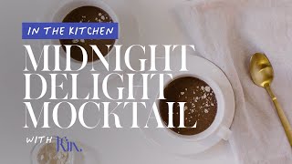 In The Kitchen: Midnight Delight Mocktail Featuring Kin Euphorics