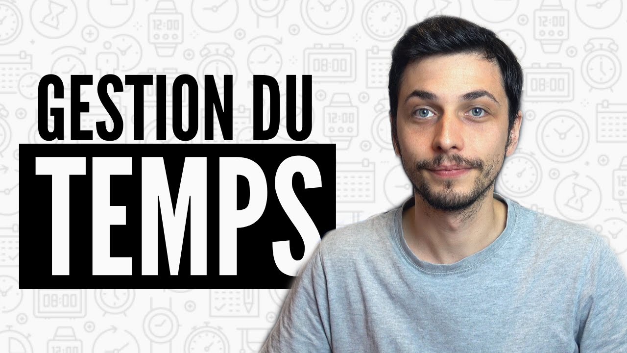 ⏰ GESTION DU TEMPS : 5 techniques pour avoir plus de temps - YouTube