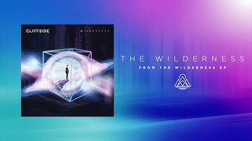 Cliffside - The Wilderness