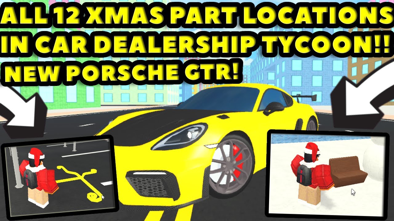 ALL 12 XMAS PART LOCATIONS IN CAR DEALERSHIP TYCOON!! YouTube