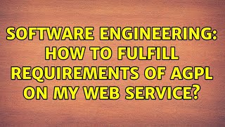 Software Engineering: How to fulfill requirements of AGPL on my web service