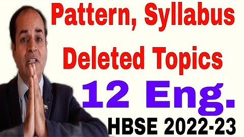 syllabus deleted topics pattern class 12 English HBSE 2022-23 by vijay kumar