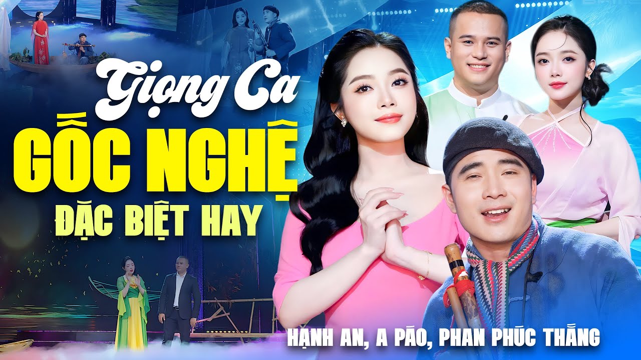 3 Giọng Ca Gốc Nghệ 