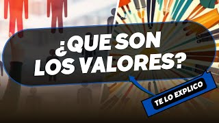 ¿Qué son los valores? ¿Para qué sirven? IMPORTANCIA / Explicación en minutos ¿Qué son los valores? ¿Para qué sirven? IMPORTANCIA / Explicación en minutos