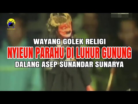 Riwayat Nabi Nuh  Wayang Golek Asep Sunandar Sunarya 