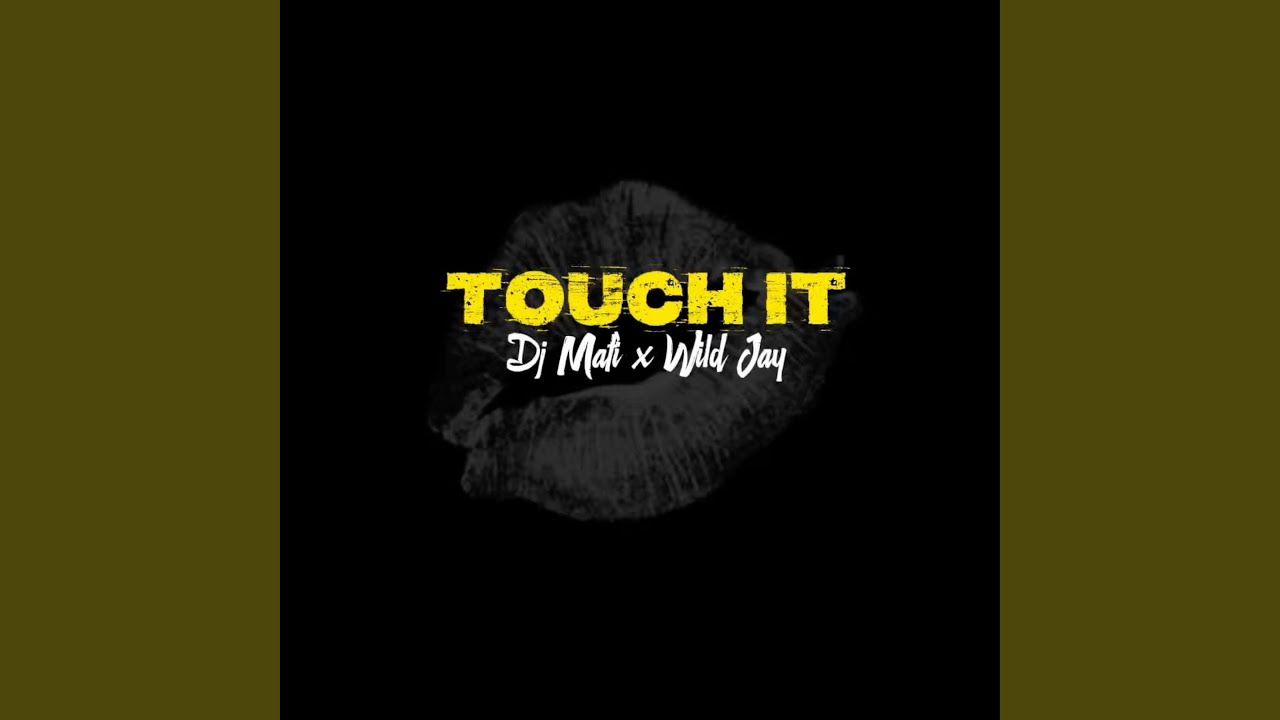 Touch it (Moombah)