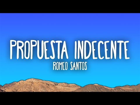 Romeo Santos – Propuesta Indecente