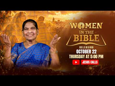 Women in the Bible | Stella Dhinakaran | Brand-new program | Jesus Calls