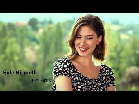 Şule Hizmetli - Gel artık üşüyorum