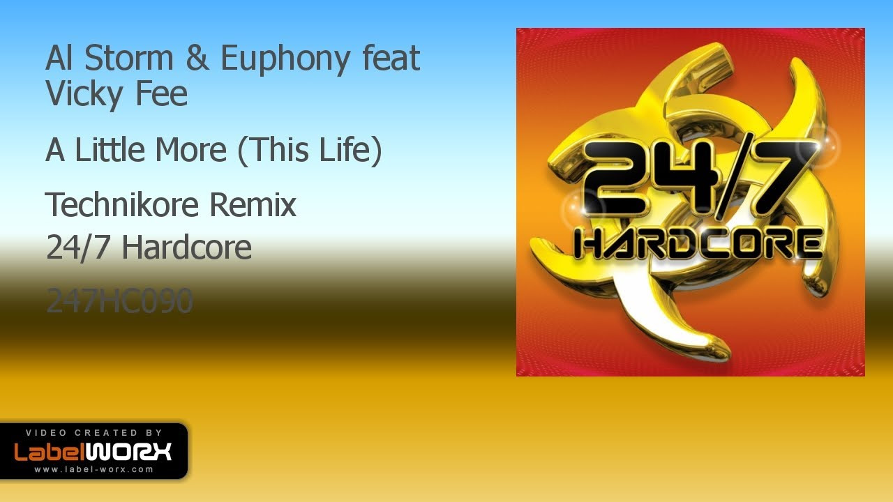 Al Storm & Euphony feat Vicky Fee - A Little More (This Life) (Technikore Remix)