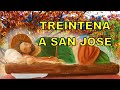 TREINTENA A SAN JOSÉ.  (La original y milagrosa)