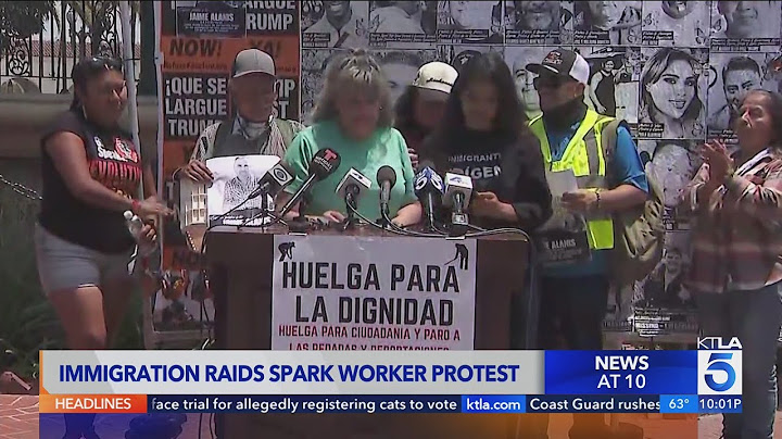 Immigration raids in L.A. spark worker protest