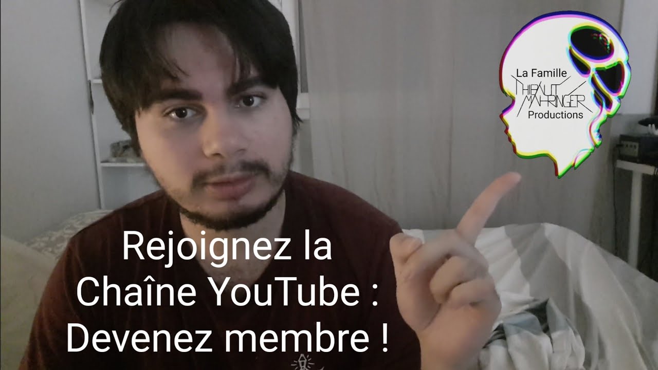 Rejoignez la Famille Thibaut Mahringer Productions : Devenez membre de cette chaîne YouTube ! 😁