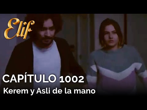 Elif Capítulo 1002 | Kerem y Asli de la mano