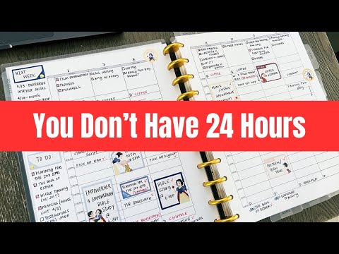 You Don't Have 24 Hours. Here's How To Use The 2 Hours You Actually Have #lifeorganization