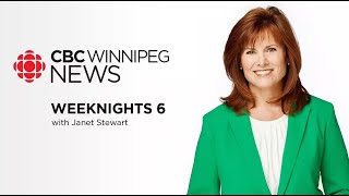 WATCH LIVE: CBC Winnipeg News at 6 for June 13, 2023