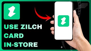 How To Use Zilch Card In Store - Full Guide