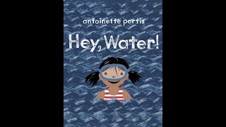 Read Aloud: Hey, Water!