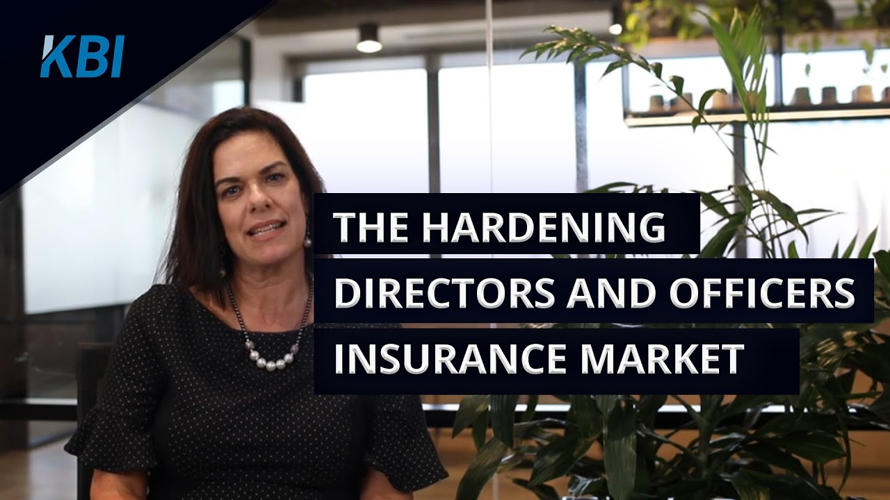 The Hardening Directors and Officers Insurance Market | KBI Group