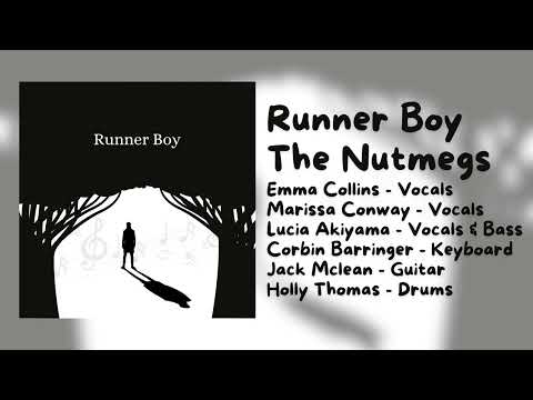 The Nutmegs - Runner Boy (Offical Audio)