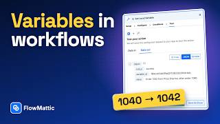 FlowMattic Variables vs Local Variables — Get, Set and Update Them in a Workflow