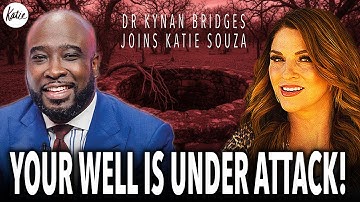 Don’t Let the Enemy Pollute Your Wellspring! // Dr. Kynan Bridges joins Katie Souza