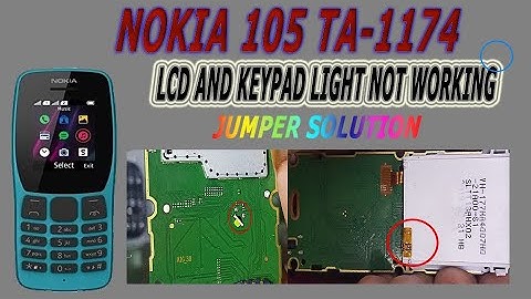 nokia 105 ta-1174 lcd and keypad light problem