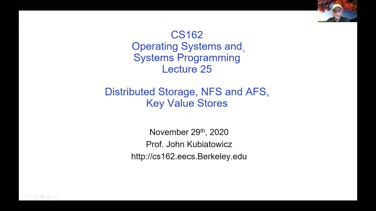 Thumbnail for CS162 Lecture 25: Distributed Storage, NFS and AFS, Key Value Stores