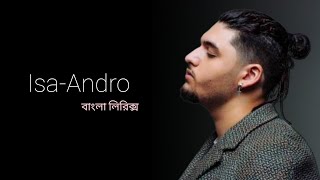 Isa – Andro (lyrics) | sonnaya lunnaya | Russian Lyrics With Bangla translation | Muzic Store