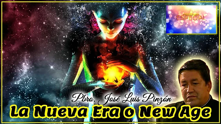 La Nueva Era o New Age - Padre Jos Luis Pinzn