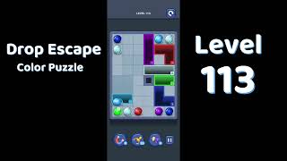 Drop Escape Level 113 Walkthrough 🟡🧩 | Color Puzzle Game Guide | Go Answer