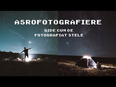 Video: Cum Să Fotografiați Stele