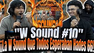 REACCIÓN a "W Sound 10"Hades66 En La Sesión Que Todos Esperaban!Vendrá Otra Sesión?