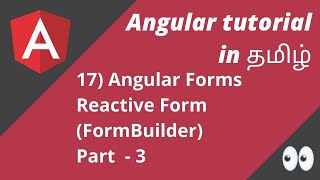 17 FormBuilder | Part 3 | Angular in Tamil