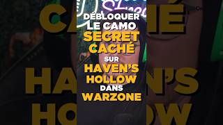 J'AI DÉBLOQUÉ LE CAMO SECRET DE HAVEN'S HOLLOW SUR WARZONE ! (il est ...) #warzone #callofduty #cod