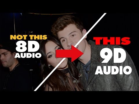 Shawn Mendes Camila Cabello Señorita 9D AUDIO NOT 8D AUDIO 