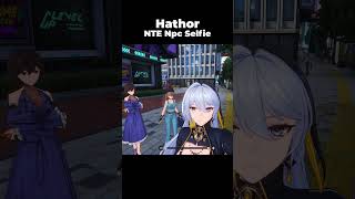 NTE NPCs Actually React to Selfies 😭 #NTE #NTEcreator #nevernesstoevernessgameplay