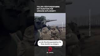 ITALY: ARMS FACTORY PRODUCING AMMUNITION FOR UKRAINE EXPLODES! #ukraine #italy #nato