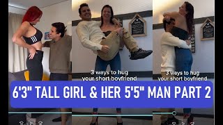 6'3" Tall Girl & Her 5'5" Man Break Stereotypes Part 2