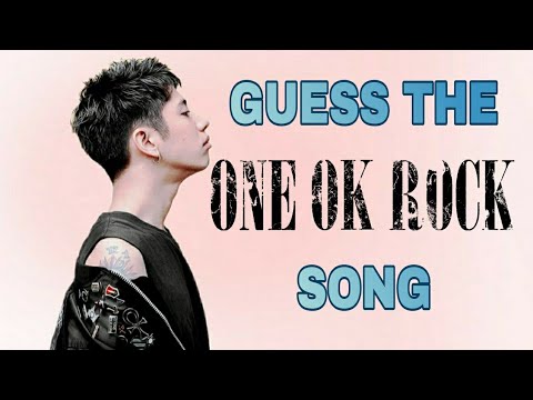 Guess the ONE OK ROCK song | OOR Games.