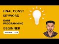Dart Final | Const | Keyword | Bangla Tutorial | Beginner Part | dart tutorial | Gobinda Das