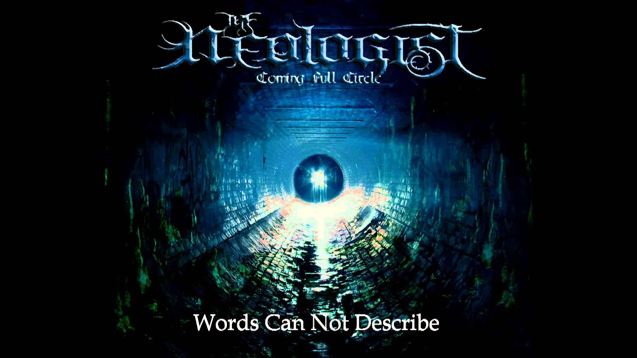 The Neologist - Words Can Not Describe