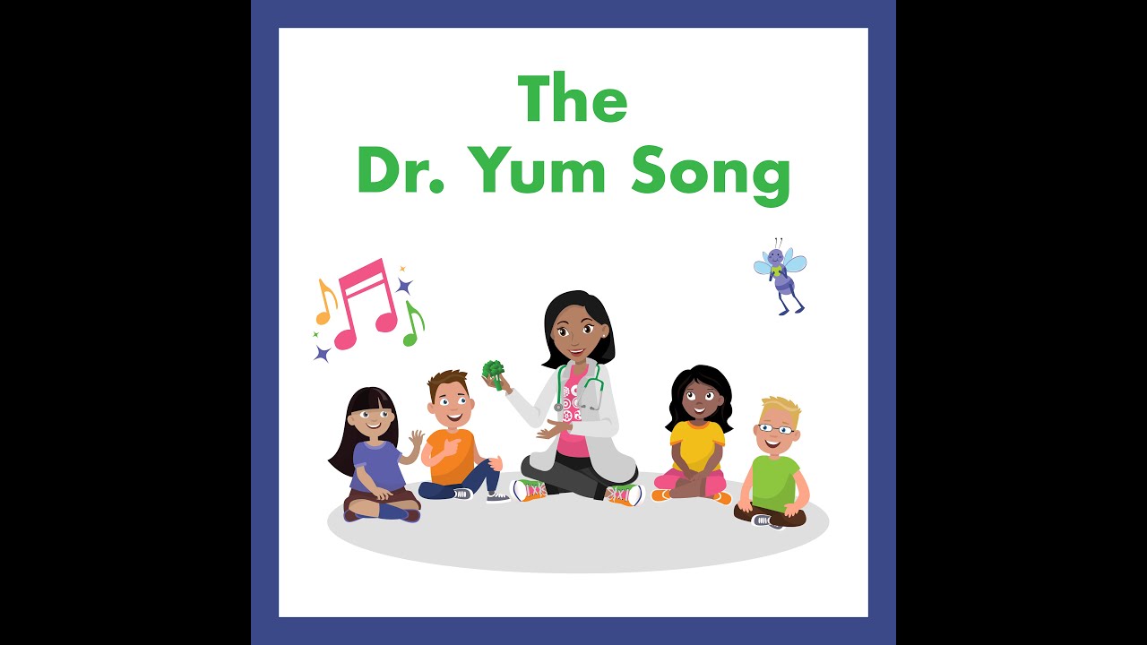 The Dr.  Yum Song