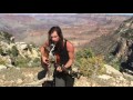 Jack broadbent l too late live from the grand canyon