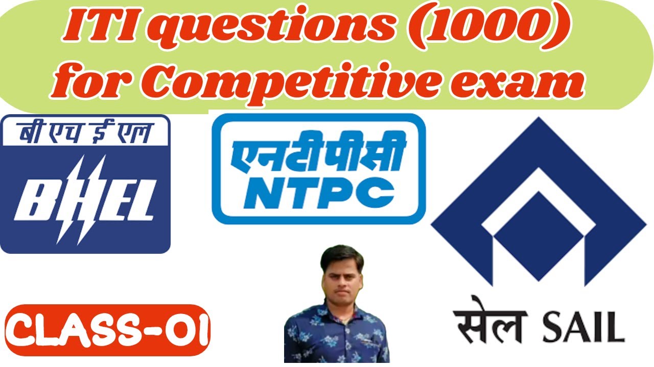 Iti Questions Top ITI Questions You Need to Master for PSU & Govt Job Exams || Class ...