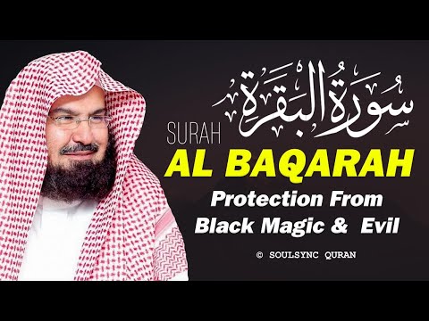 Surah Al Baqarah Recitation By Sheikh Abdul Rahman Al Sudais Soothing Powerful Quran Tilawat 