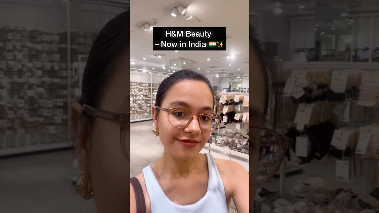 H&m beauty now in India🇮🇳🥰 