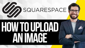 How to Upload an Image to Squarespace