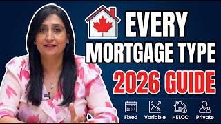Don't Pick the Wrong Mortgage Every Type in Canada Explained