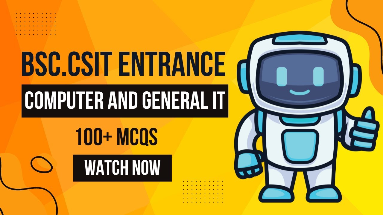 BSC CSIT ENTRANCE: TOP 100+ COMPUTER SCIENCE & GK MULTIPLE CHOICE ...